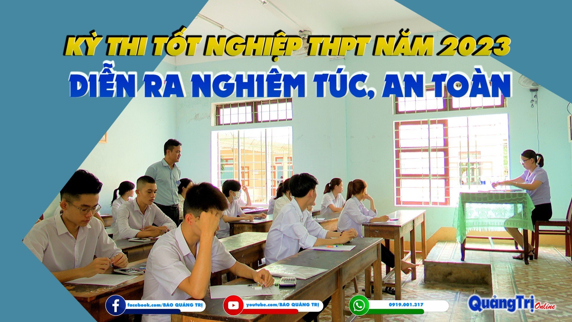 Kỳ thi tốt nghiệp THPT năm 2023 diễn ra nghiêm túc, an toàn