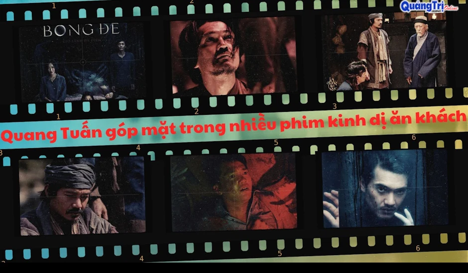 Diễn viên Quang Tuấn và hành trình trở thành “tắc kè hoa” của điện ảnh Việt
